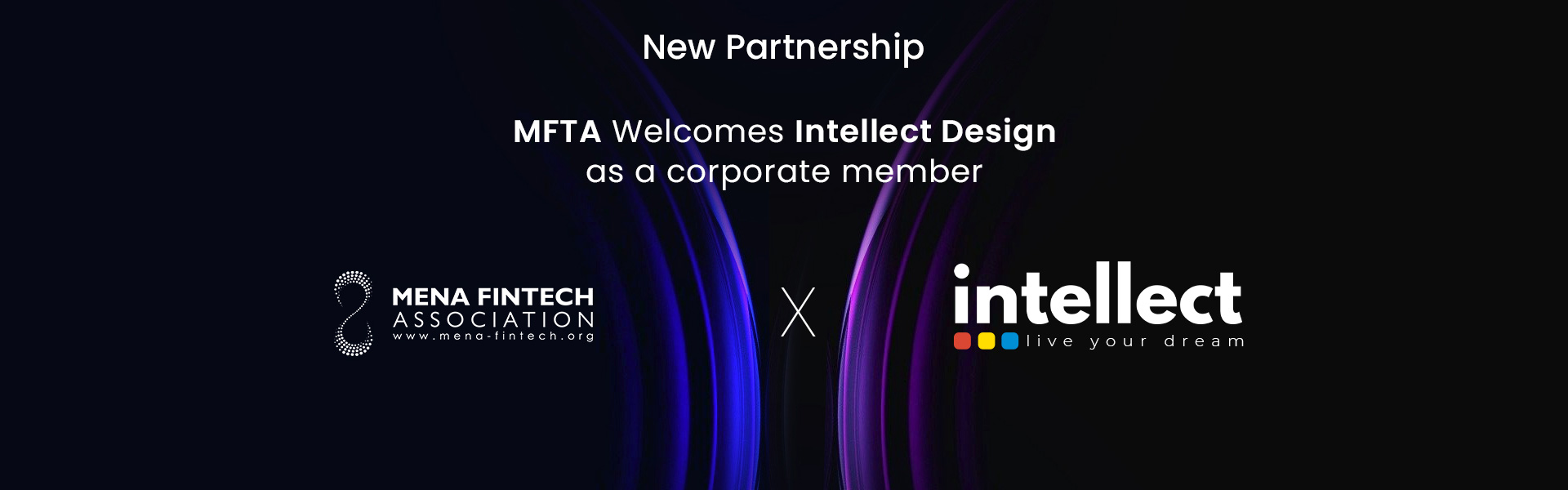 MENA Fintech Association Welcomes Intellect Design as a Member of its Wealth & Capital Markets Working Group