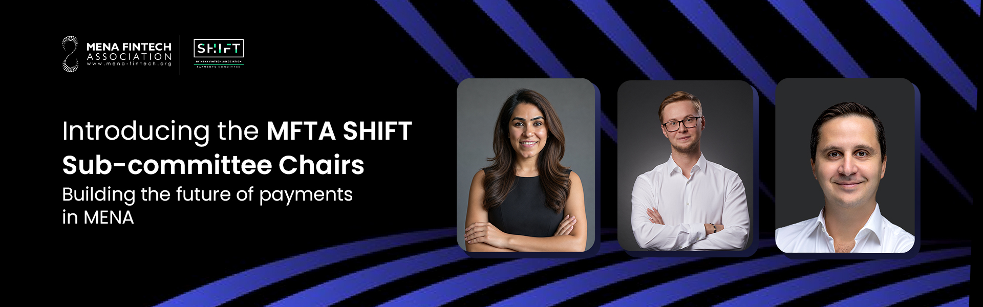 MENA Fintech Association Expands SHIFT Payments Working Group with New Industry-Led Subcommittees