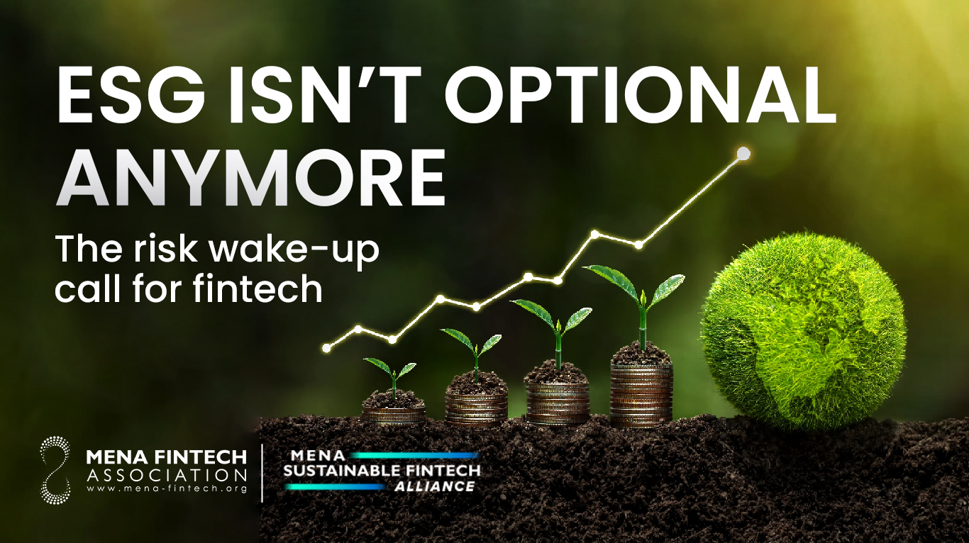 ESG isn’t a “nice-to-have” anymore: the risk wake-up call for fintech (and why the UAE timeline makes this urgent)