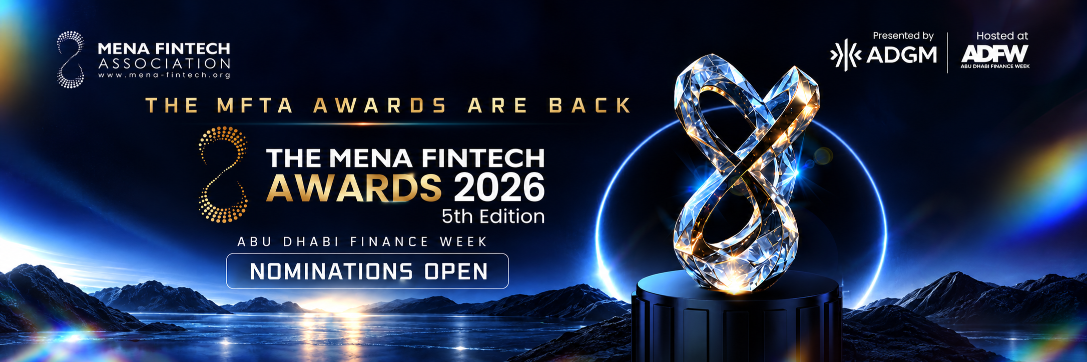 The MENA Fintech Association Announces the Fifth Edition of the MFTA Awards 2026 in Strategic Collaboration with ADGM During Abu Dhabi Finance Week